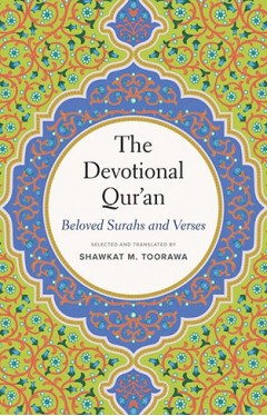The Devotional Qur’an: Beloved Surahs and Verses